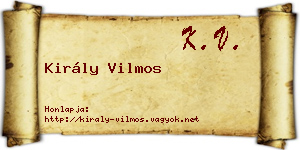 Király Vilmos névjegykártya
